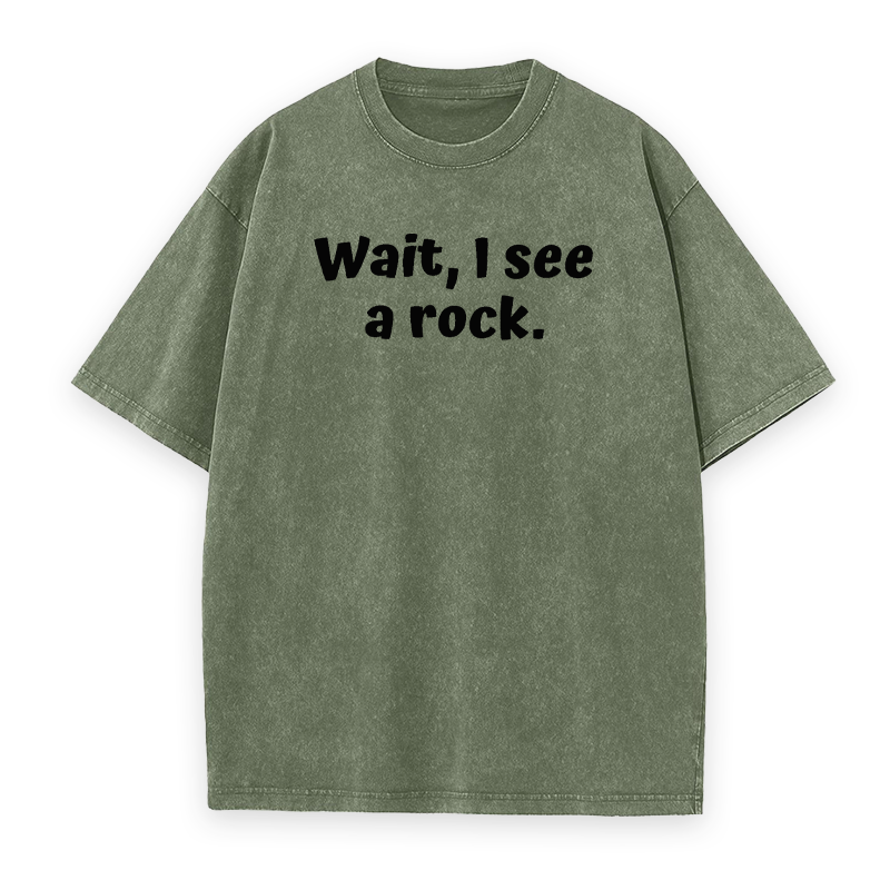 Wait I See A Rock Unisex Tee