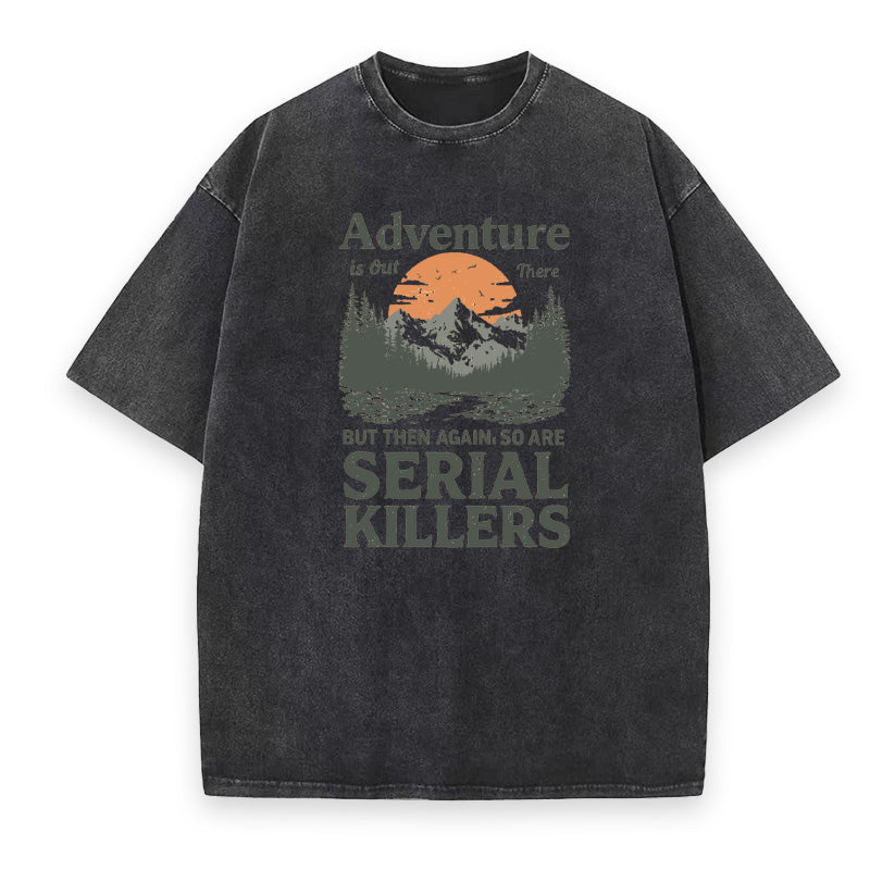 Funny Serial Killer Unisex Tee
