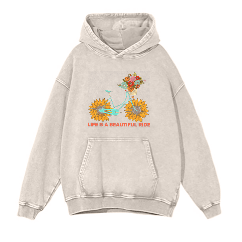 Life Is A Beautiful Ride hoodies