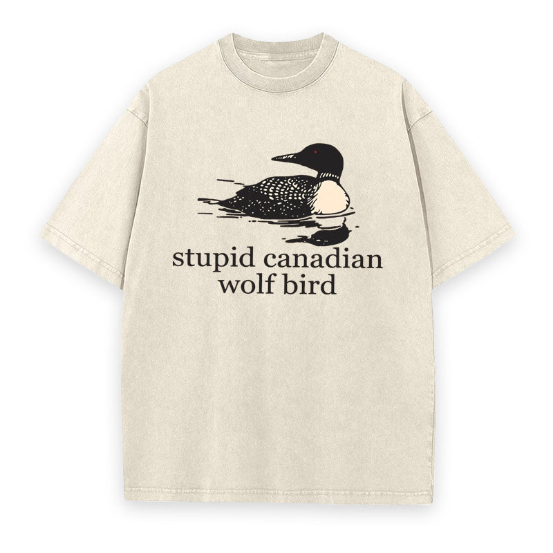Stupid Canadian Wolf Bird Unisex Tee