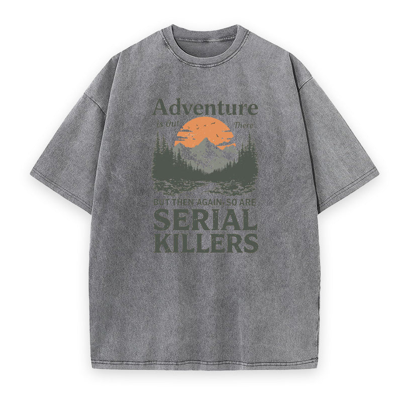 Funny Serial Killer Unisex Tee
