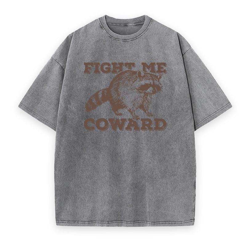 Fight Me Coward Unisex Tee
