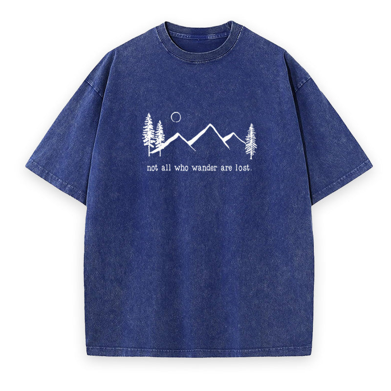 Not All Who Wander Are Lost Nature Unisex Tee