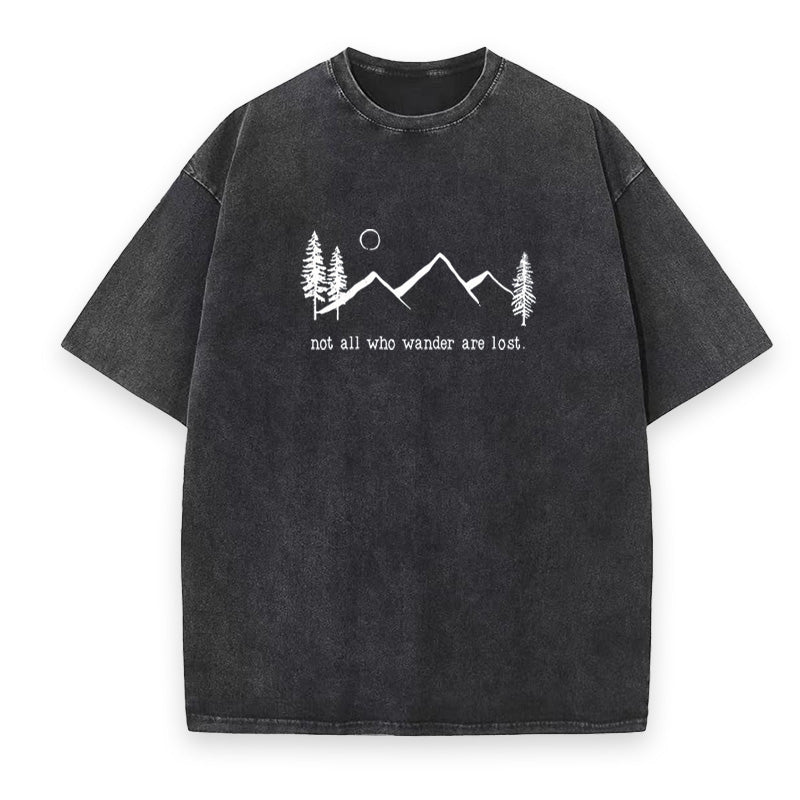 Not All Who Wander Are Lost Nature Unisex Tee