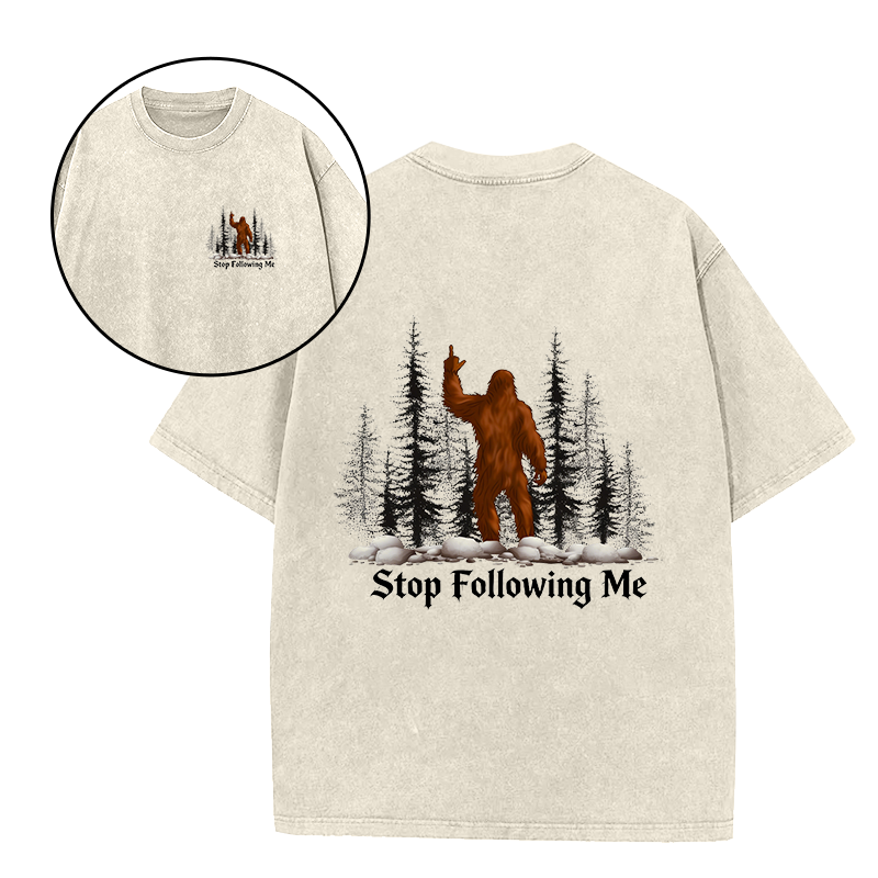 Stop Following Me Unisex Tee