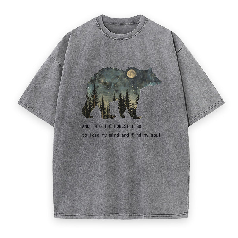 And Into The Forest I Go To Lose My Mind And Find My Soul Unisex Tee