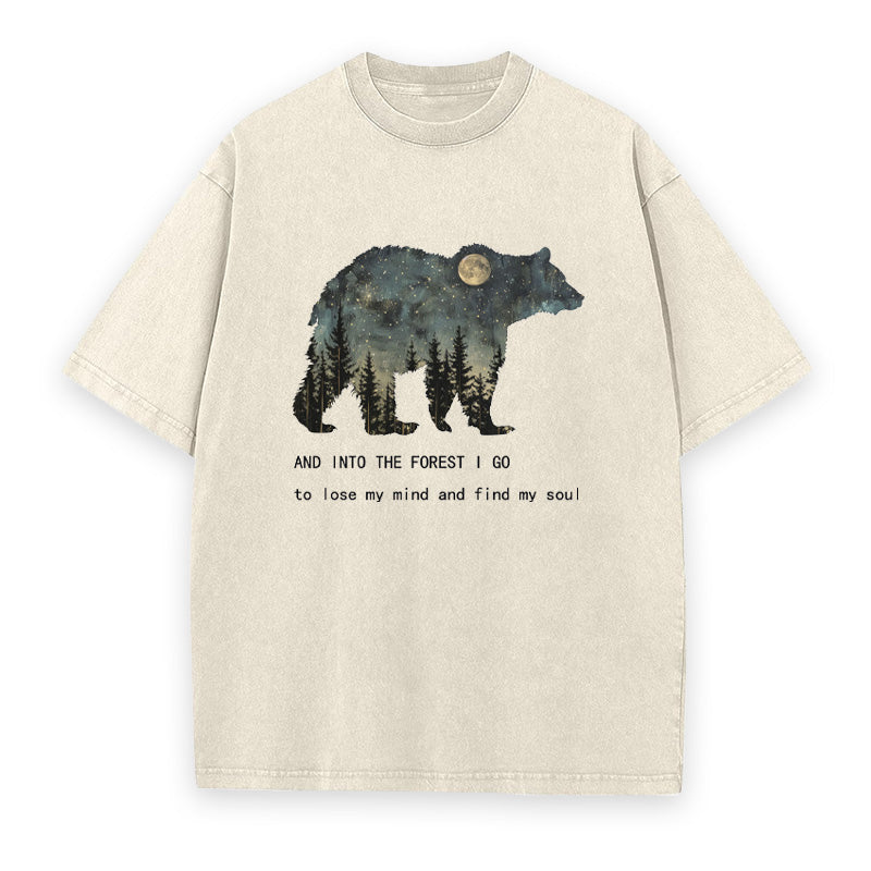 And Into The Forest I Go To Lose My Mind And Find My Soul Unisex Tee
