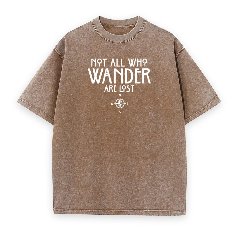 Not All Who Wander Are Lost Hiking Unisex Tee