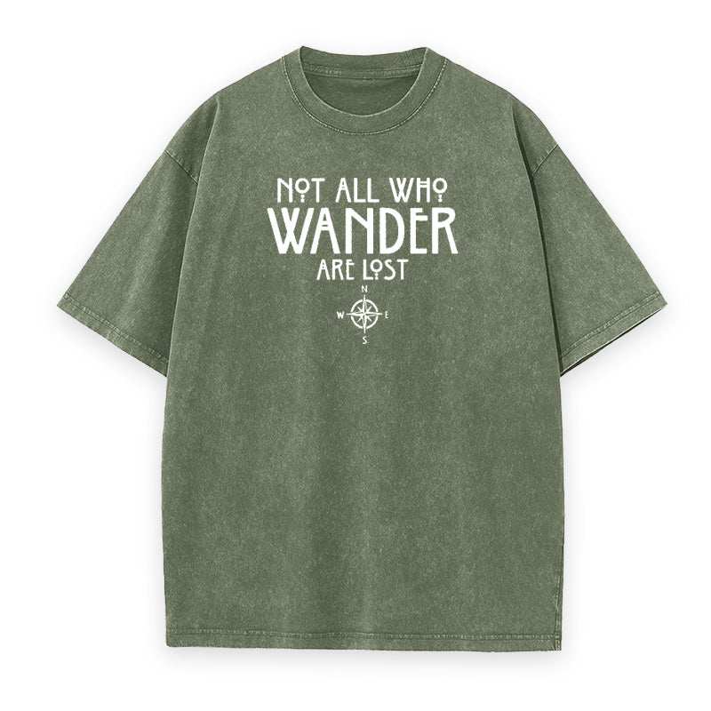 Not All Who Wander Are Lost Hiking Unisex Tee