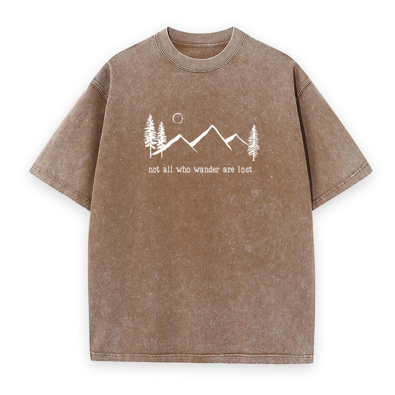 Not All Who Wander Are Lost Nature Unisex Tee