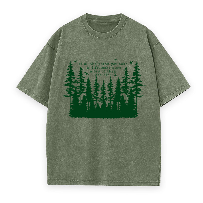 Of All The Paths You Take Unisex Tee