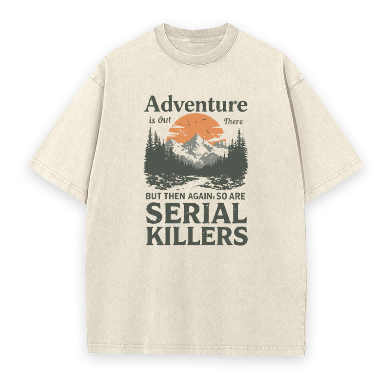 Funny Serial Killer Unisex Tee