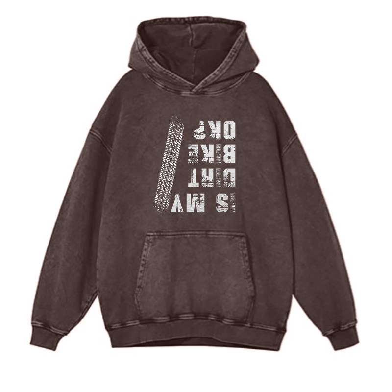 is my dirt bike ok hoodies