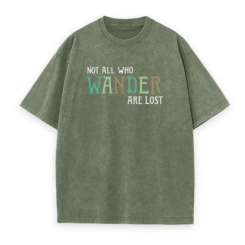 Not All Who Wander Are Lost Unisex Tee