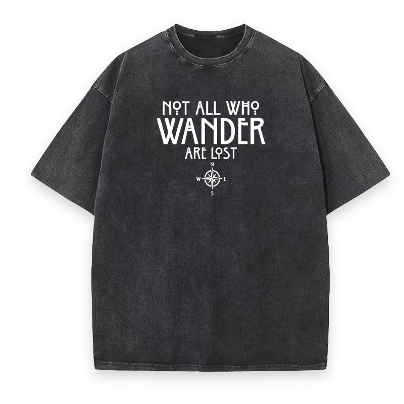 Not All Who Wander Are Lost Hiking Unisex Tee
