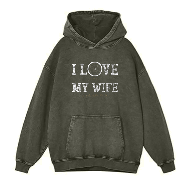 I Love My Wife hoodies