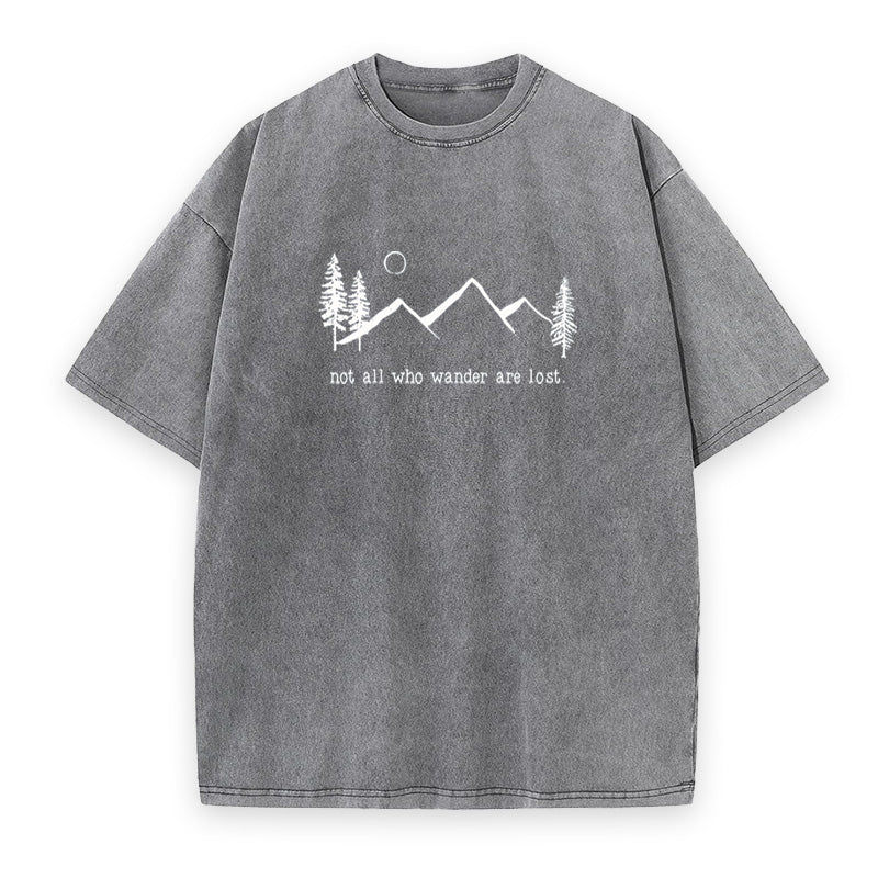 Not All Who Wander Are Lost Nature Unisex Tee