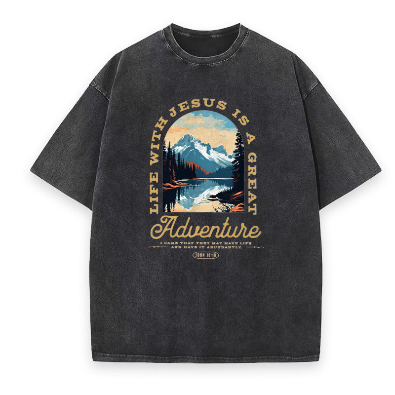 Life with Jesus The Greatest Adventure Unisex Tee