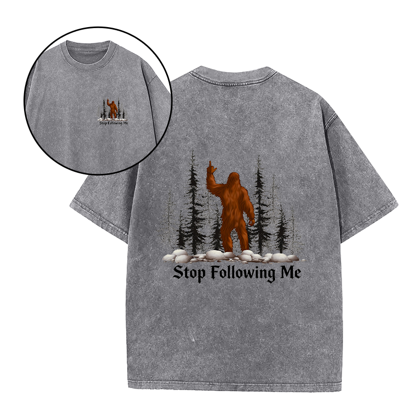 Stop Following Me Unisex Tee