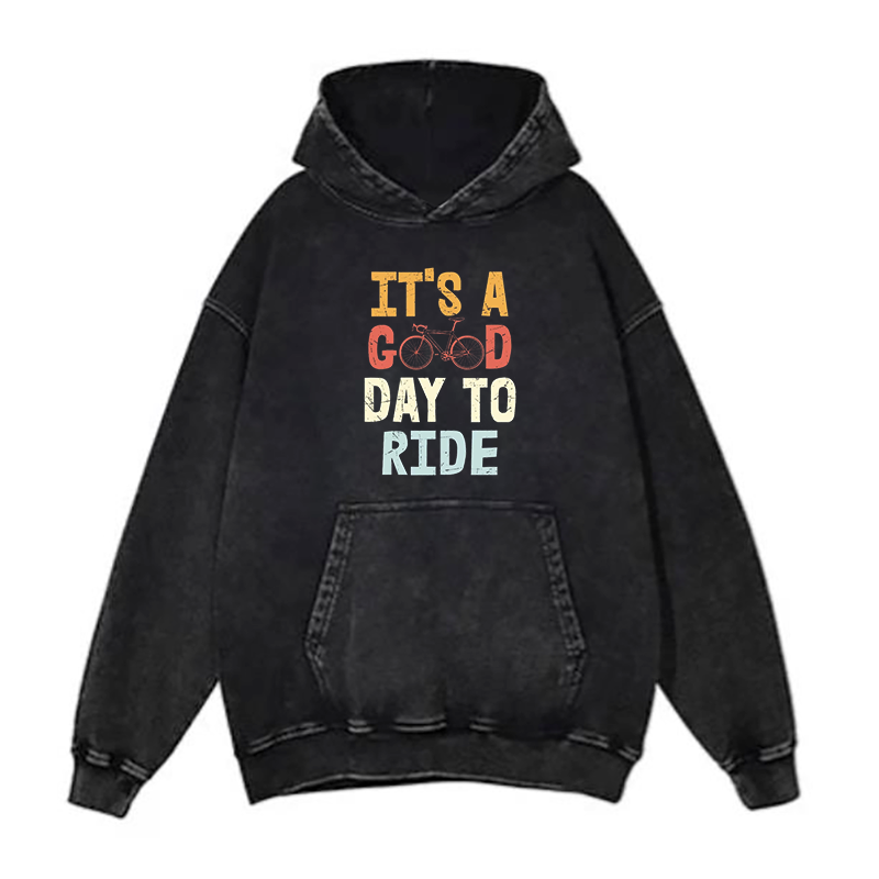 Good day to ride hoodies