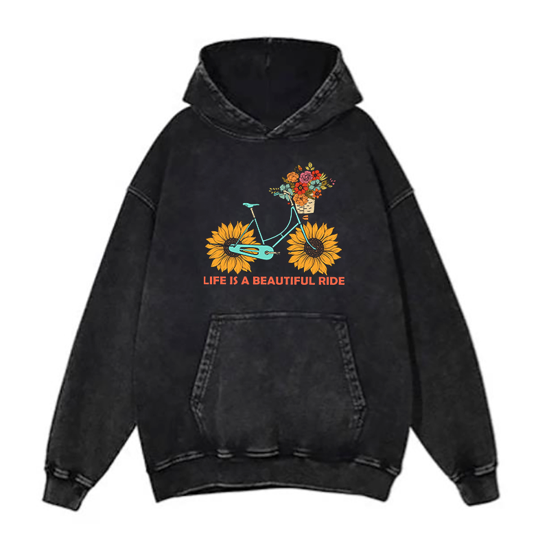 Life Is A Beautiful Ride hoodies